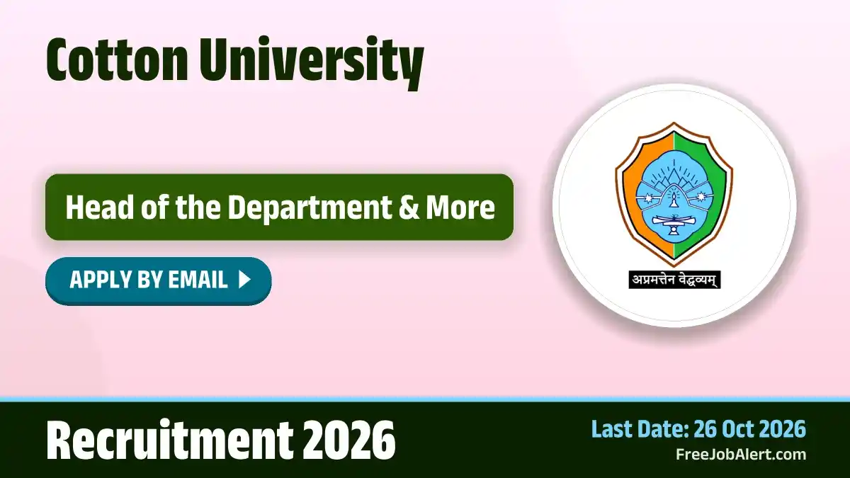 Cotton University Recruitment 2026 – Apply Online for 10 HOD, Assistant Professor Posts