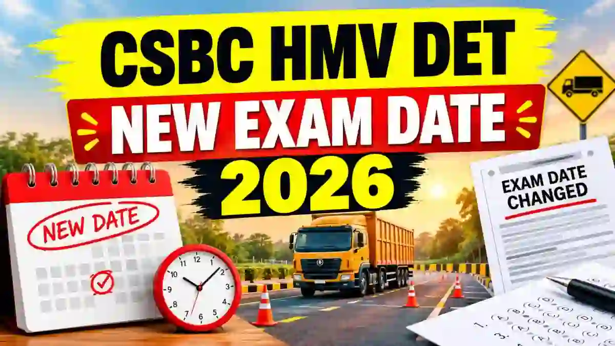 CSBC Driver Constable HMV DET New Date 2026 Out - Check Schedule at csbc.bihar.gov.in