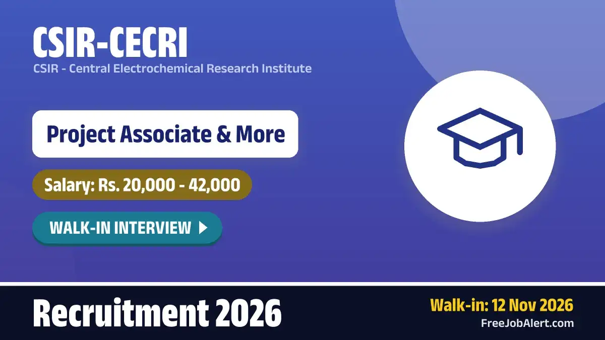 CSIR-CECRI Recruitment 2026 – Walkin for 5 Project Associate, Project Assistant and More Posts CSIR-CECRI Recruitment 2026 – Walkin for 5 Project Associate, Project Assistant and More Posts