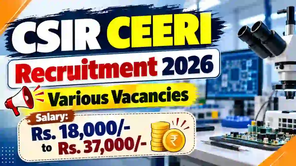 CSIR CEERI Recruitment 2026 - Apply Online for 16 JRF, Project Assistant and More Posts