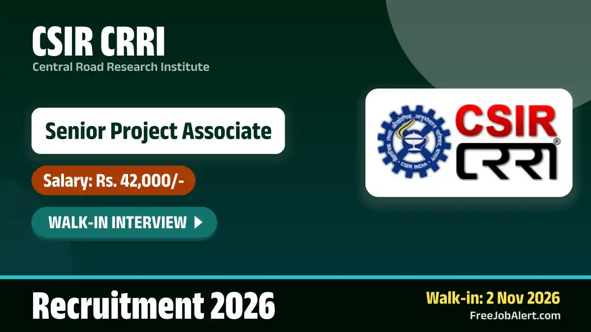 CSIR CRRI Senior Project Associate Recruitment 2026 – Walkin
