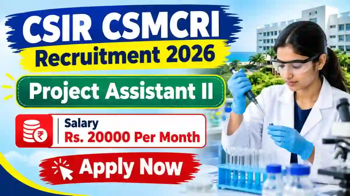 CSIR CSMCRI Project Assistant II Recruitment 2026 - Walkin