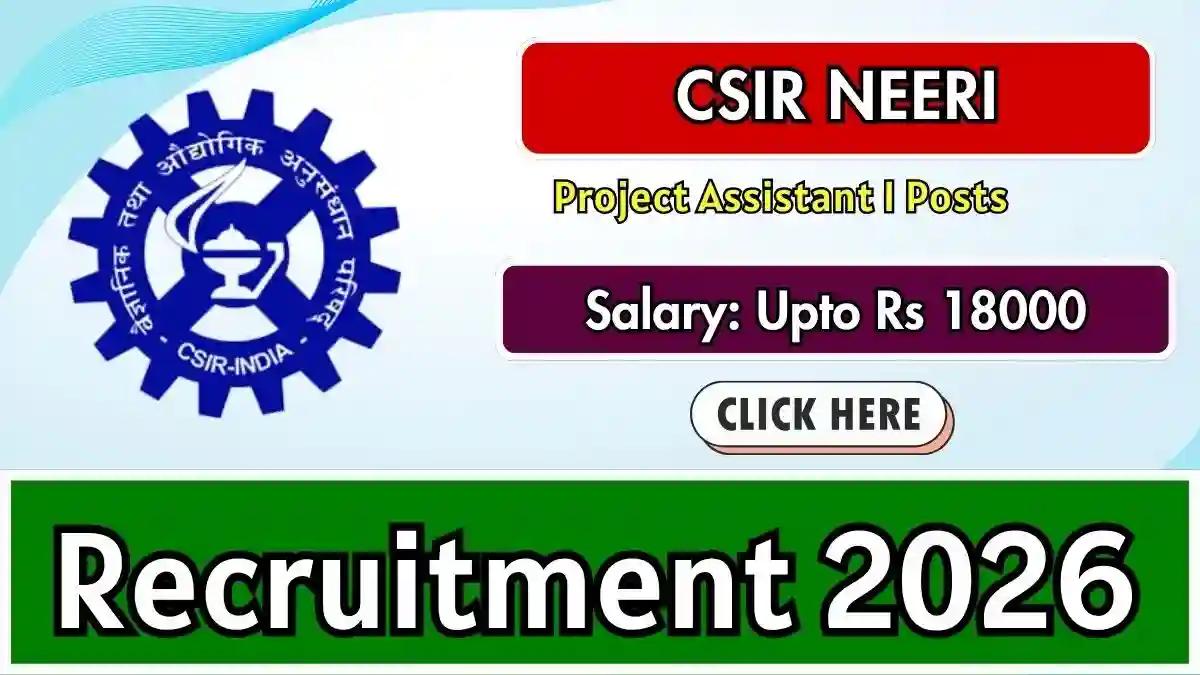 CSIR NEERI Project Assistant-I Recruitment 2026 - Walkin CSIR NEERI Project Assistant-I Recruitment 2026 - Walkin