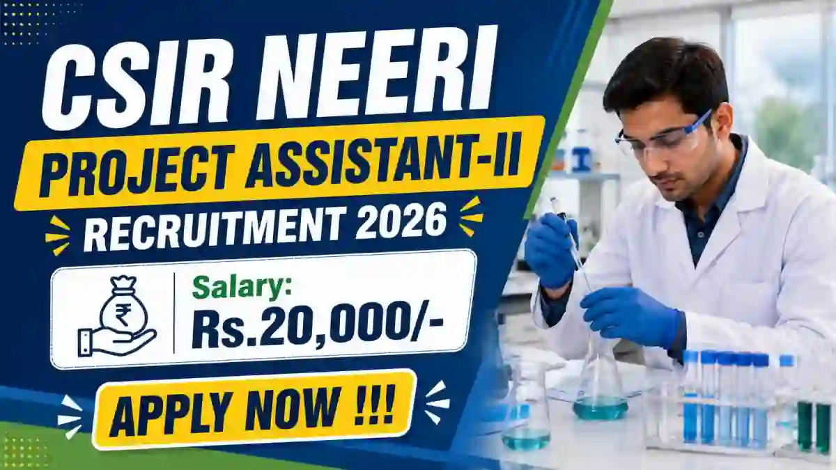 CSIR NEERI Project Assistant-II Recruitment 2026 - Apply Online