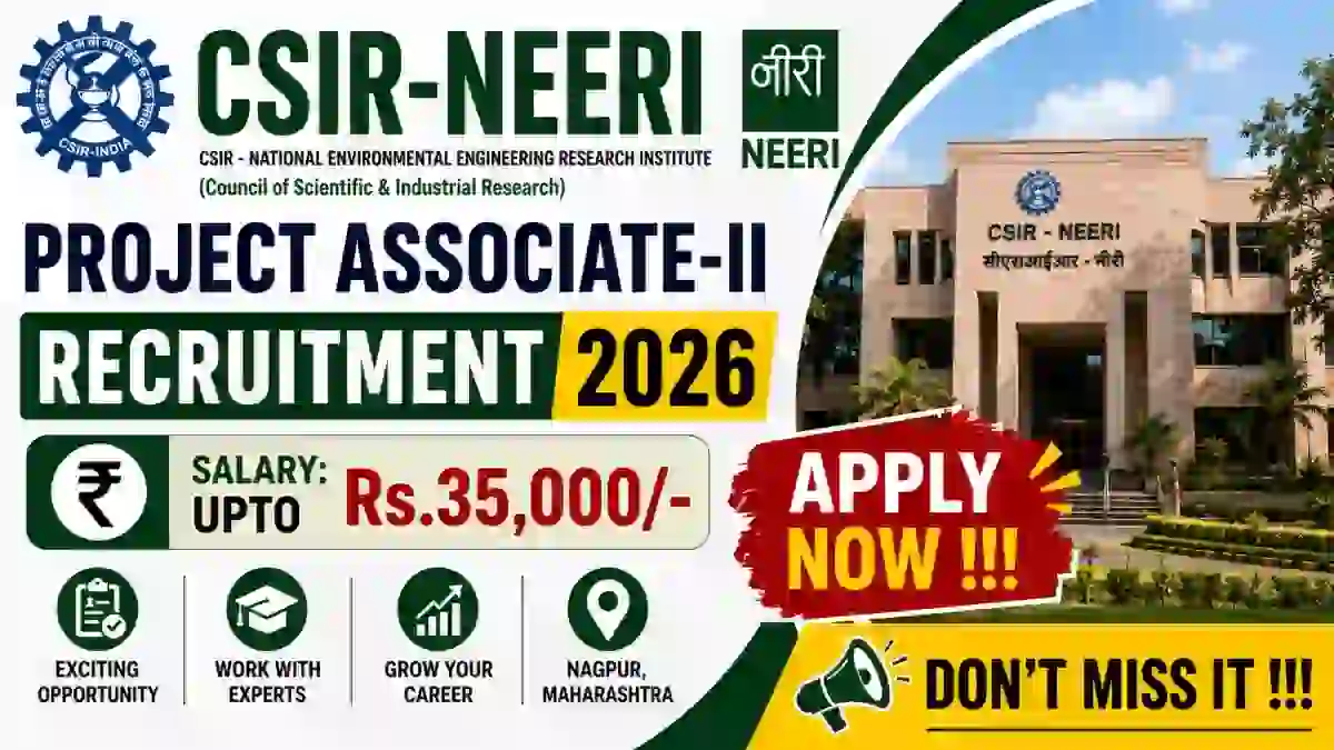 CSIR NEERI Project Associate-II Recruitment 2026 - Apply Online