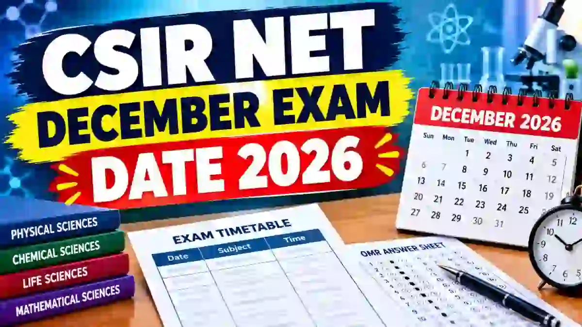 CSIR NET December 2026 Exam Date Out - Direct Link to Check Notification Online at csirnet.nta.nic.in CSIR NET December 2026 Exam Date Out - Direct Link to Check Notification Online at csirnet.nta.nic.in