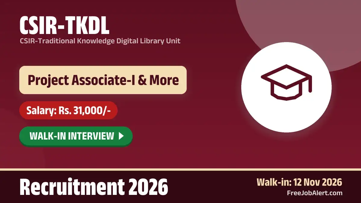 CSIR-TKDL Project Associate I Recruitment 2026 – Walkin