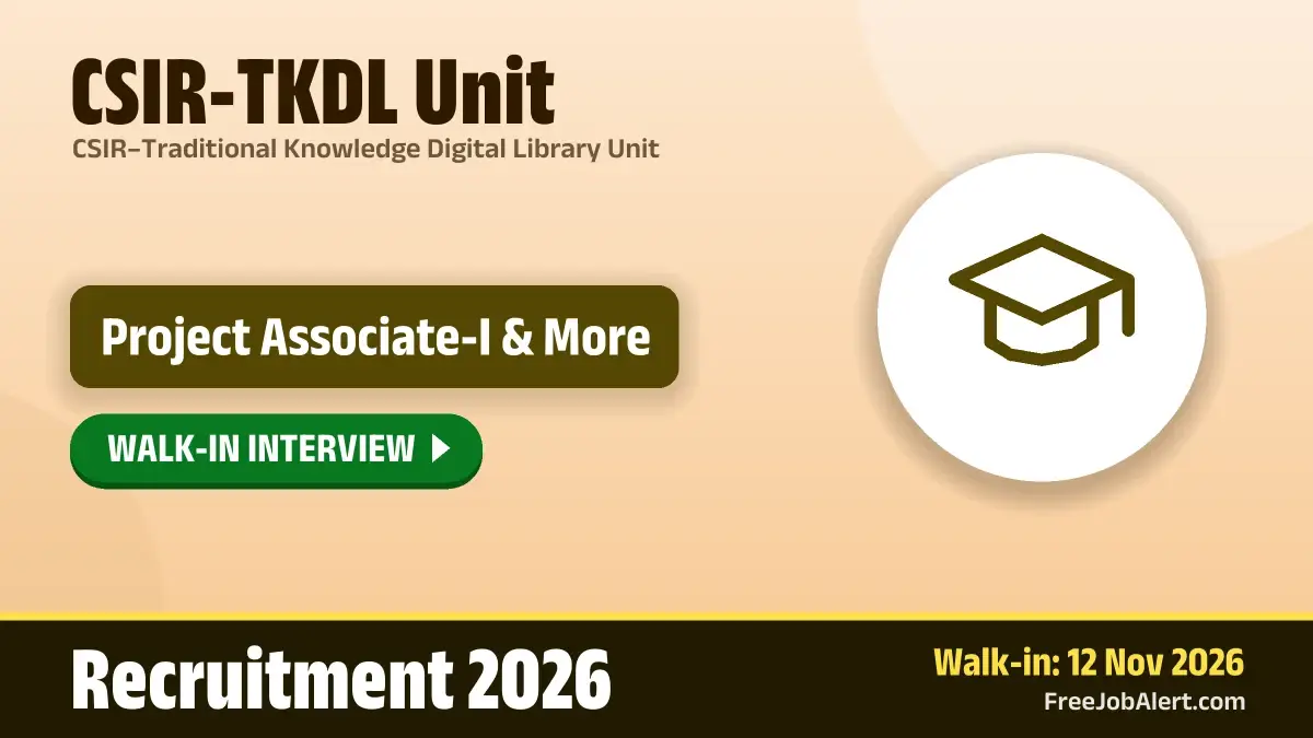 CSIR-TKDL Unit Project Associate I Recruitment 2026 – Walkin