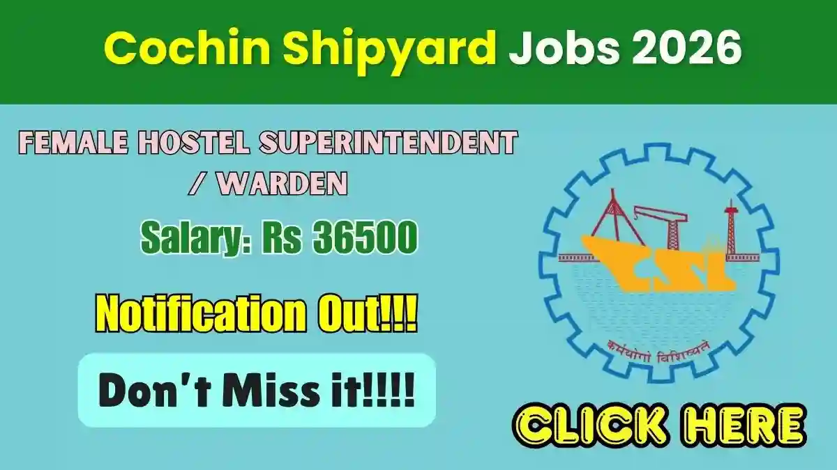 CSL Female Hostel Superintendent / Warden Recruitment 2026 - Apply Online