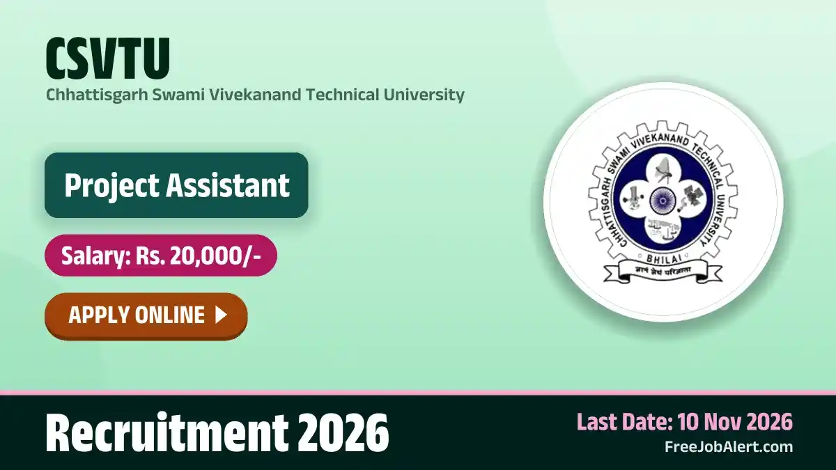 CSVTU Project Assistant Recruitment 2026 – Apply Online