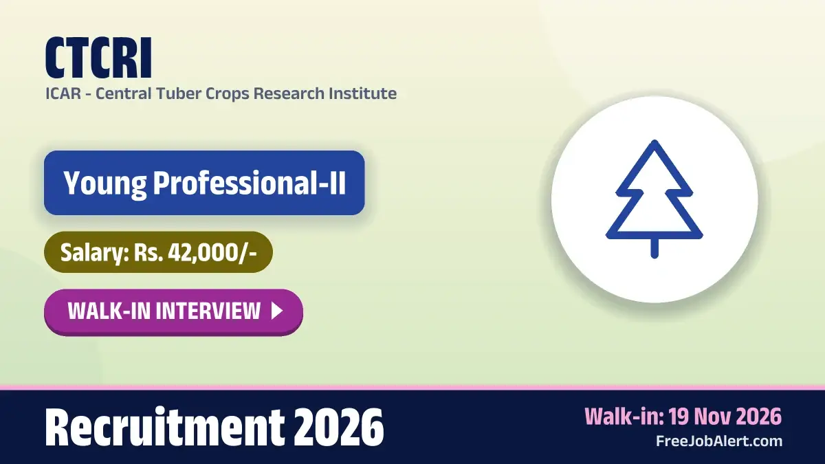 CTCRI Young Professional II Recruitment 2026 – Walkin CTCRI Young Professional II Recruitment 2026 – Walkin