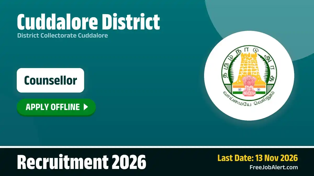 Cuddalore District Counsellor Recruitment 2026 – Apply Offline Cuddalore District Counsellor Recruitment 2026 – Apply Offline