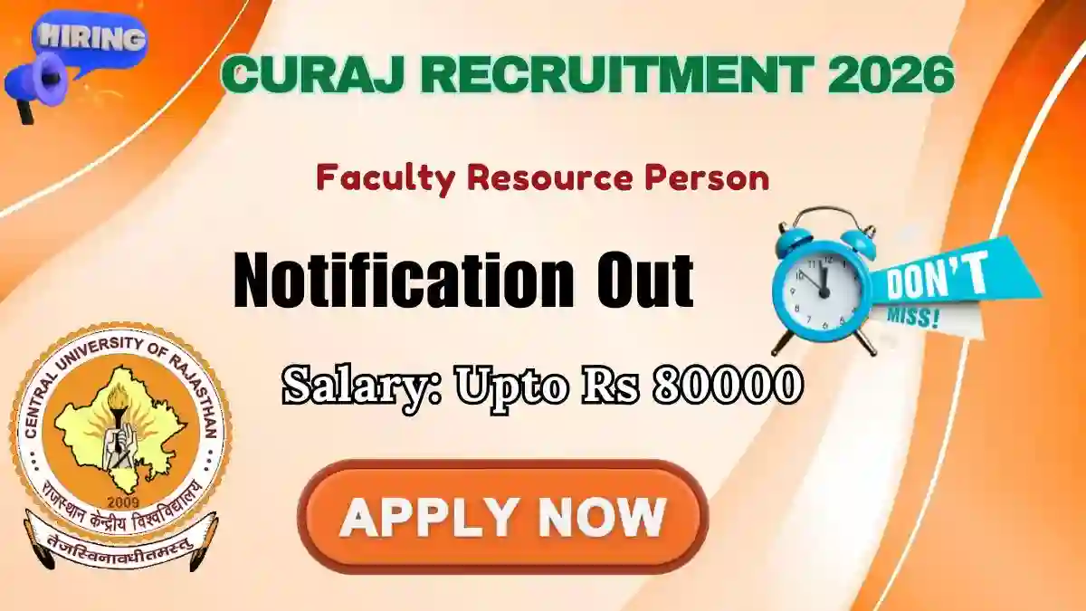 CURAJ Faculty Resource Person Recruitment 2026 - Apply Online