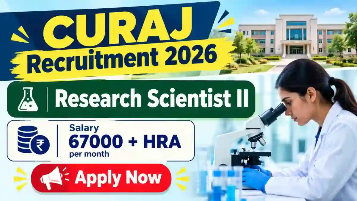 CURAJ Research Scientist II Recruitment 2026 - Apply Online CURAJ Research Scientist II Recruitment 2026 - Apply Online