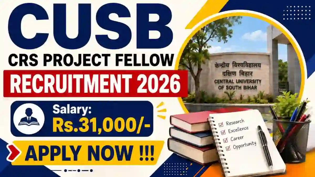 CUSB CRS Project Fellow Recruitment 2026 - Apply Online