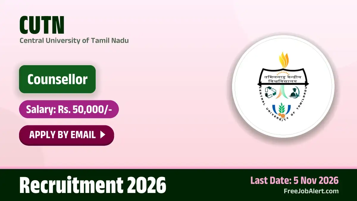 CUTN Counsellor Recruitment 2026 – Apply Online