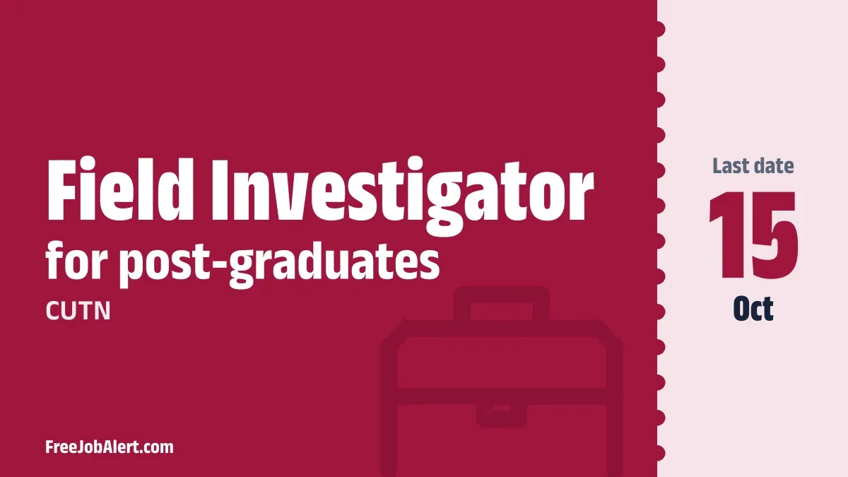 CUTN Field Investigator Recruitment 2026 – Apply Online