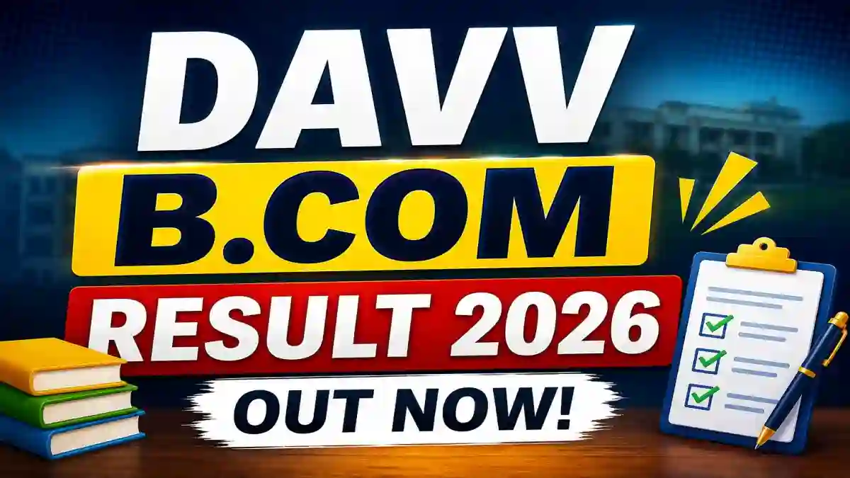 DAVV B.Com Mark List 2026 Out - Check Year-II Result Online at dauniv.ac.in