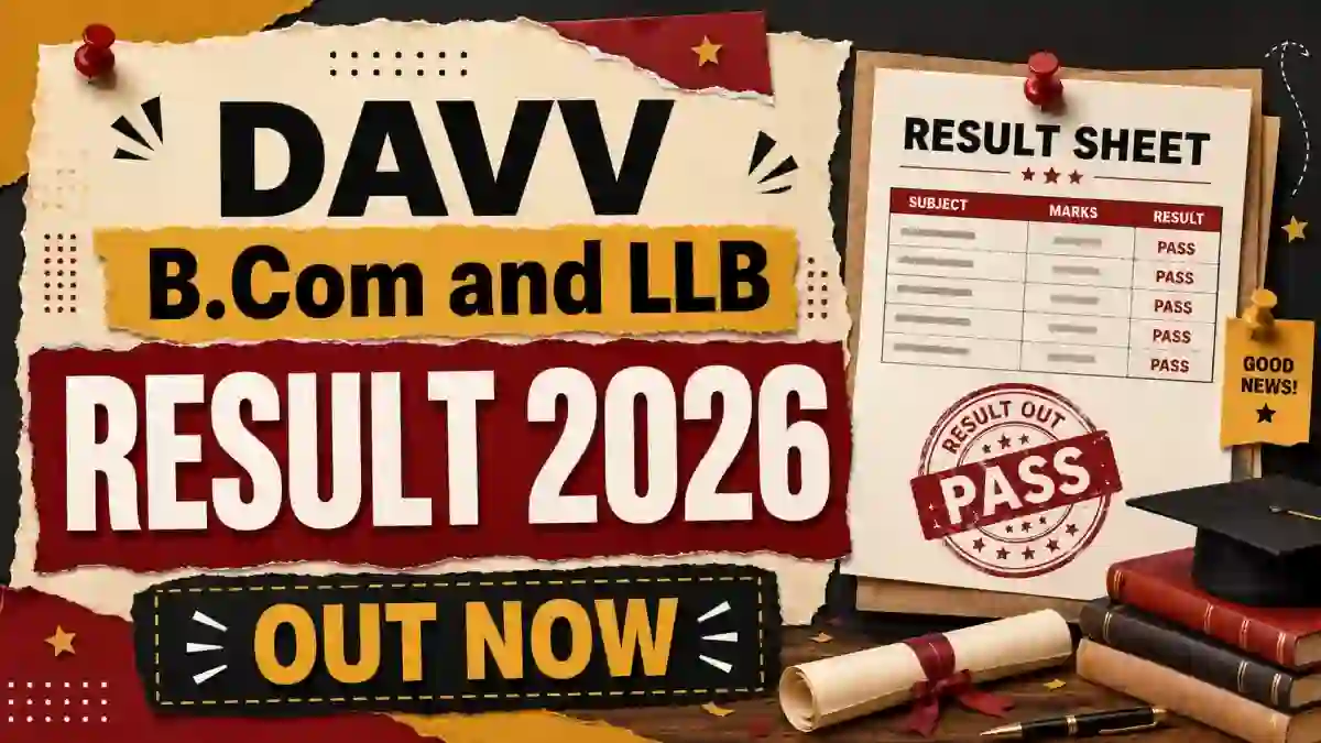 DAVV Result 2026 Out - Check B.Com & LLB 6th Semester Result Download Link