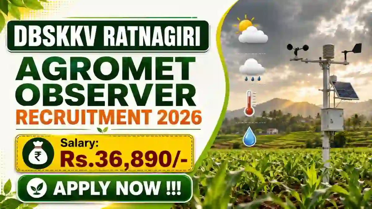 DBSKKV Ratnagiri Agromet Observer Recruitment 2026 - Apply Offline