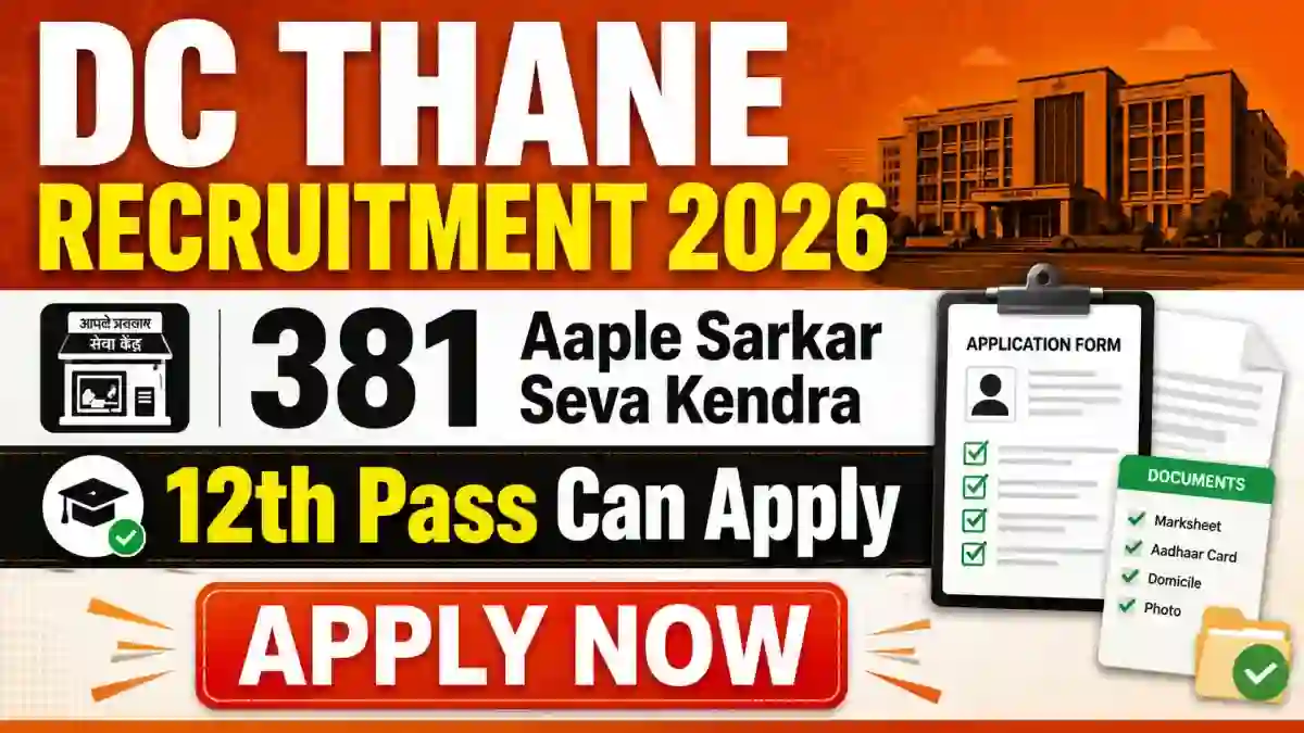 DC Thane Aaple Sarkar Seva Kendra Recruitment 2026 - Apply Online for 381 Posts