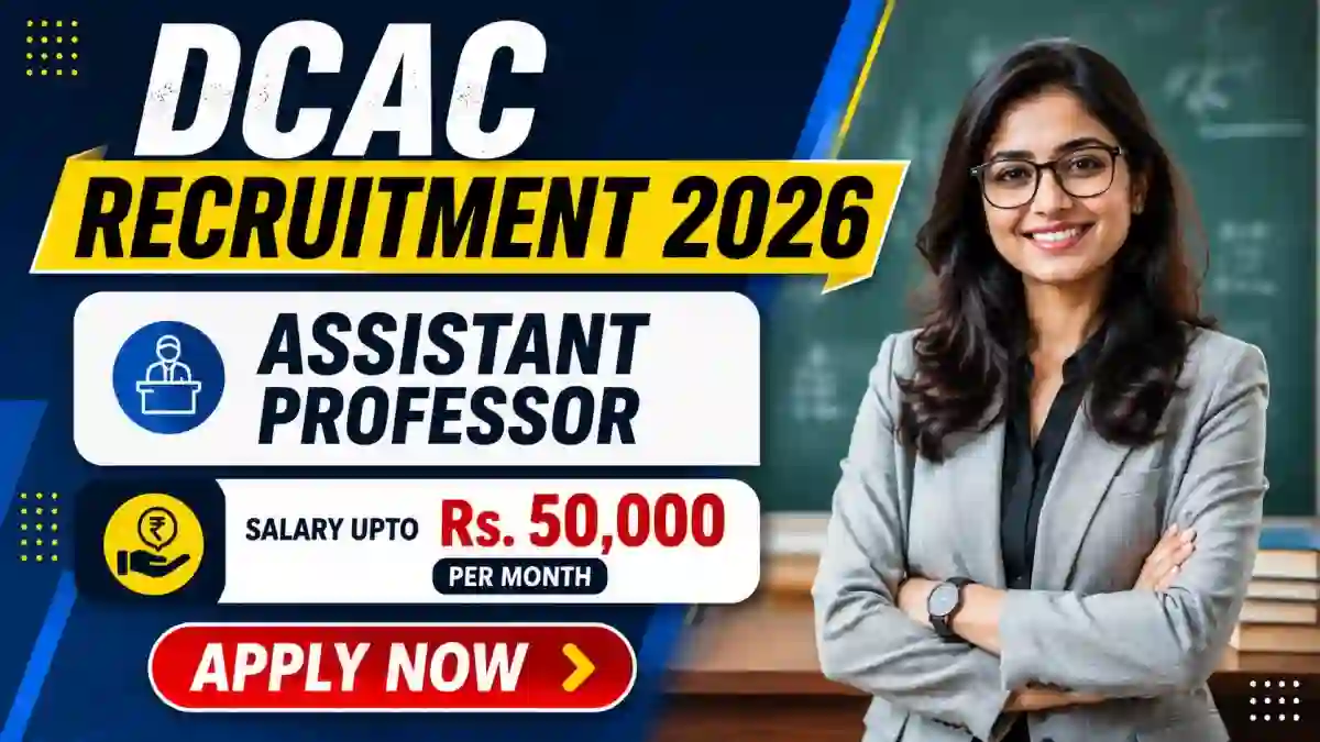 DCAC Assistant Professor Recruitment 2026 - Walkin