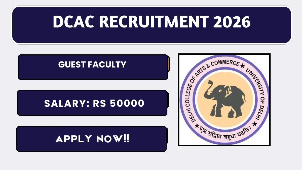 DCAC Guest Faculty Recruitment 2026 - Walkin