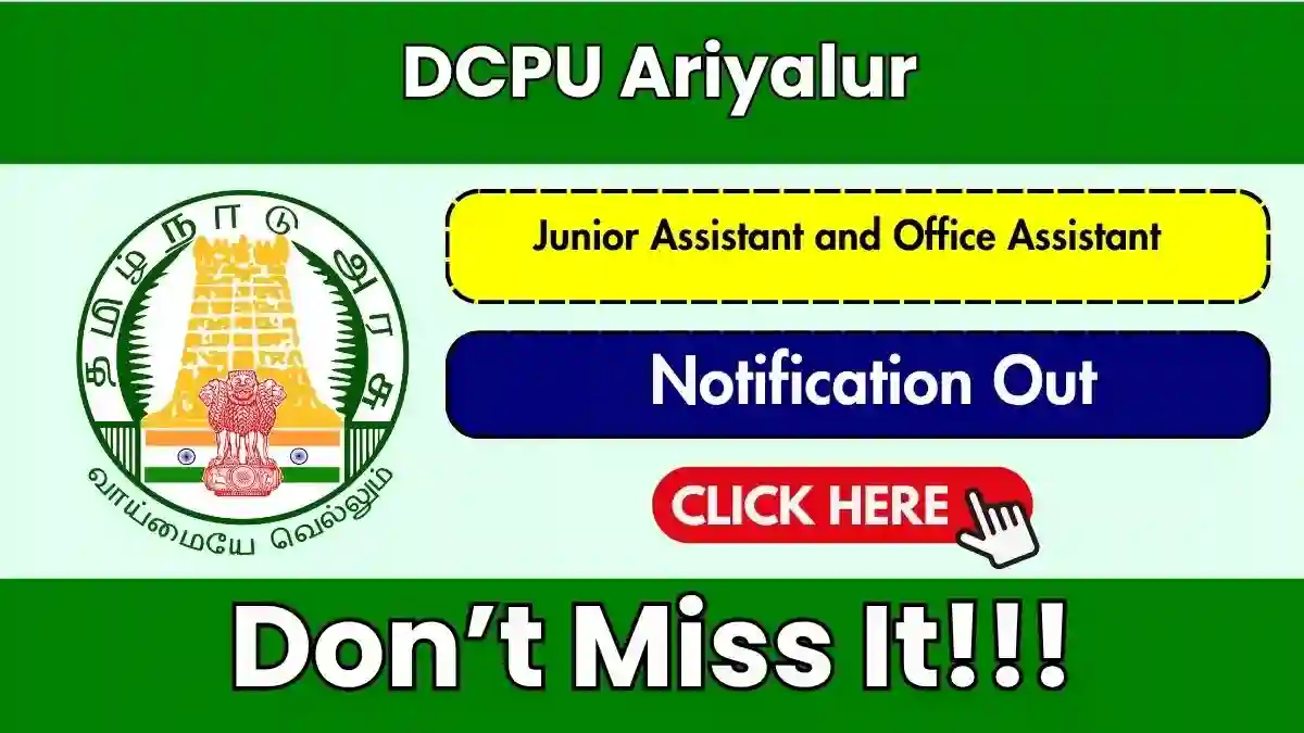 DCPU Ariyalur Recruitment 2026 - Apply Offline for Junior Assistant and Office Assistant Posts