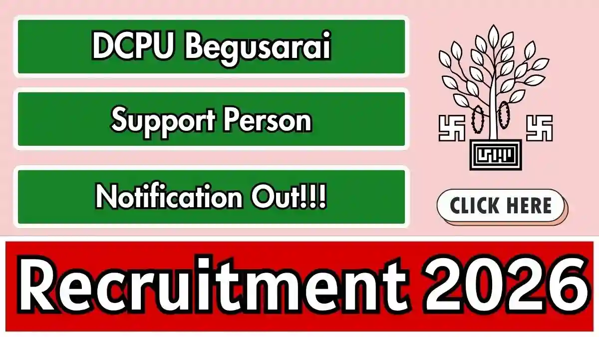 DCPU Begusarai Support Person Recruitment 2026 - Apply Online for 30 Posts