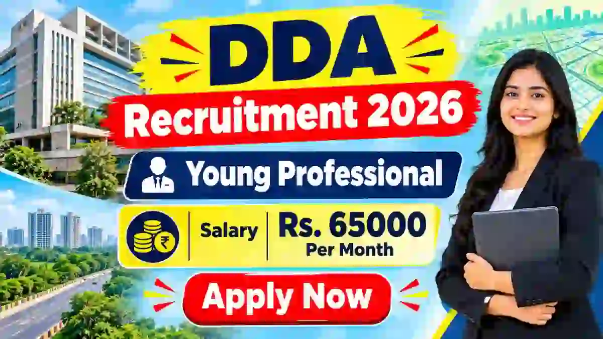 DDA Young Professional Recruitment 2026 - Apply Online