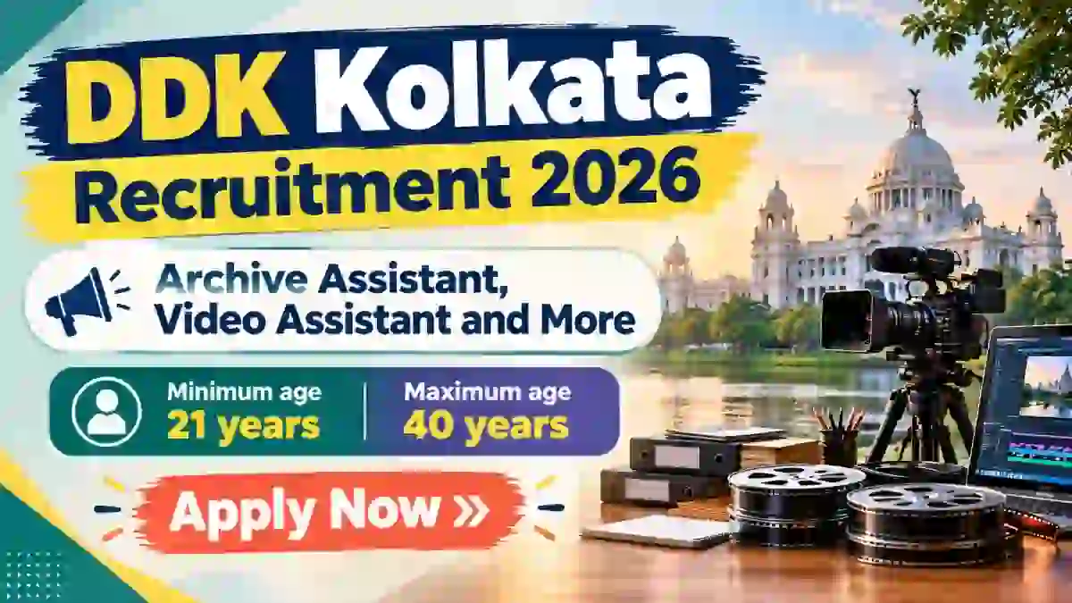 DDK Kolkata Recruitment 2026 - Apply Online for Archive Assistant, Video Assistant and More Posts DDK Kolkata Recruitment 2026 - Apply Online for Archive Assistant, Video Assistant and More Posts