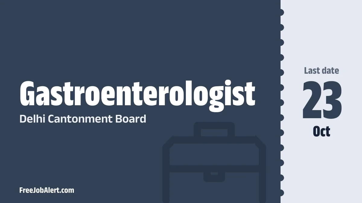 Delhi Cantonment Board Gastroenterologist Recruitment 2026 – Apply Online Delhi Cantonment Board Gastroenterologist Recruitment 2026 – Apply Online