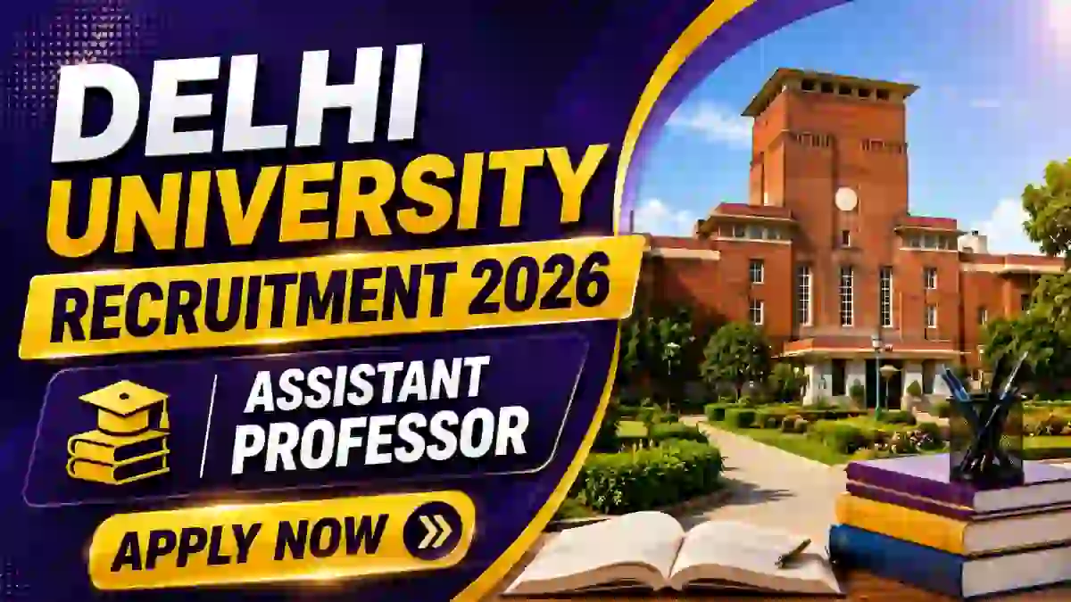 Delhi University Assistant Professor Recruitment 2026 - Apply Online