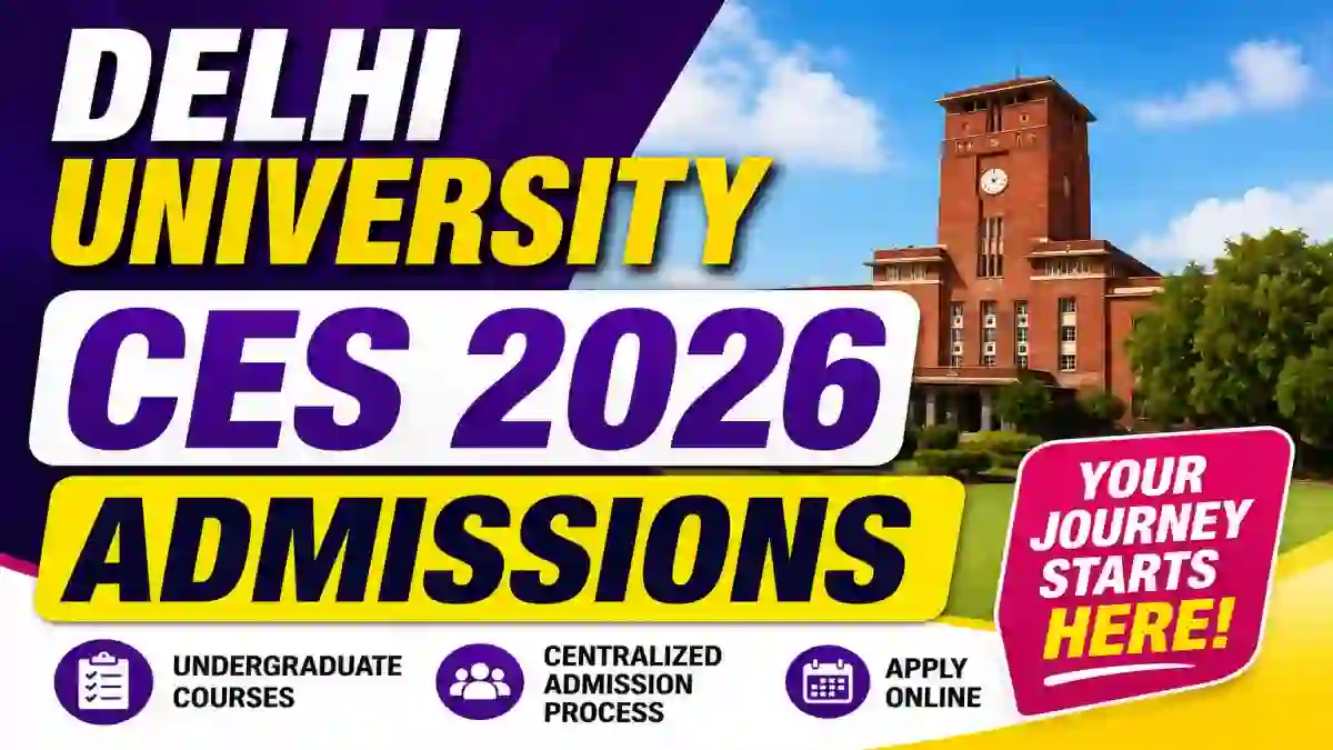 Delhi University CES 2026 Admission - Direct Link to Register Online @ du.ac.in