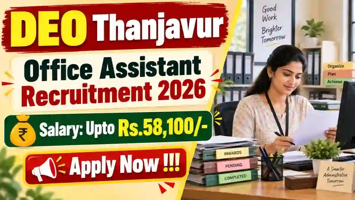 DEO Thanjavur Office Assistant Recruitment 2026 - Apply Offline