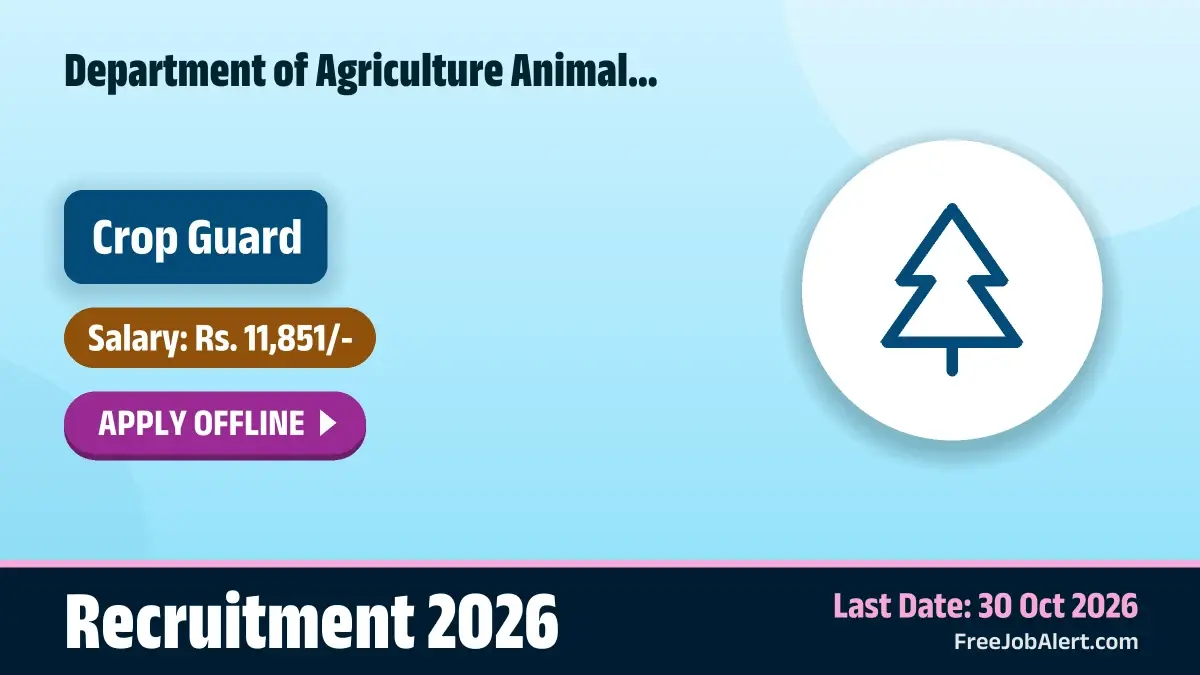 Department of Agriculture Animal Husbandry and Co-operative West Singhbhum Recruitment 2026 – Apply Offline for 15 Crop Guard Posts