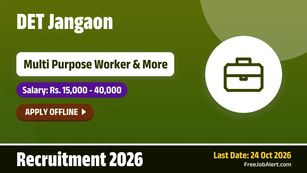 DET Jangaon Recruitment 2026 – Apply Offline for 8 Multi Purpose Worker, Pharmacist and More Posts DET Jangaon Recruitment 2026 – Apply Offline for 8 Multi Purpose Worker, Pharmacist and More Posts