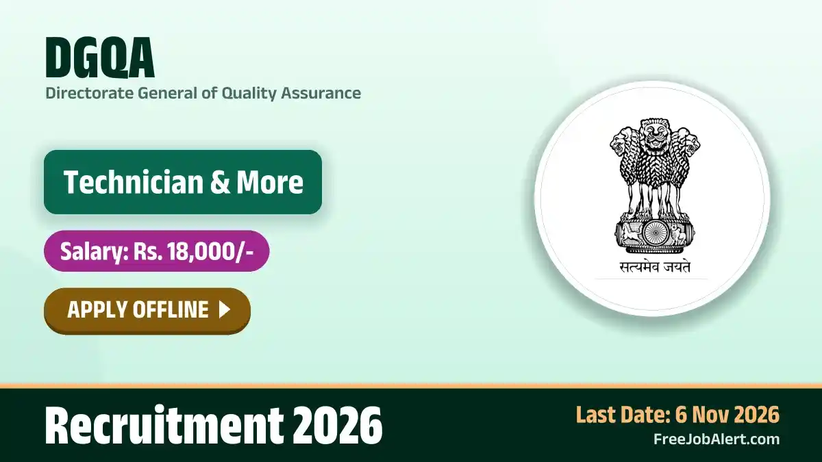 DGQA Technician Recruitment 2026 – Apply Offline for 32 Posts DGQA Technician Recruitment 2026 – Apply Offline for 32 Posts