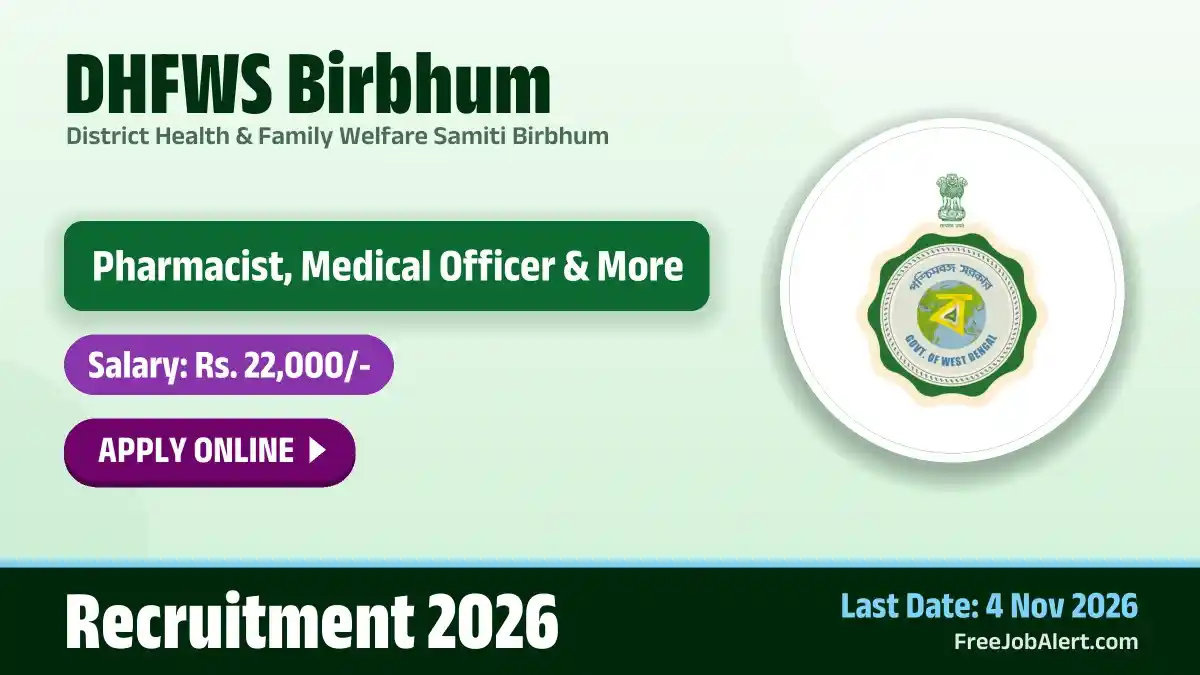 DHFWS Birbhum Recruitment 2026 – Apply Online for 48 Pharmacist, Medical Officer Posts