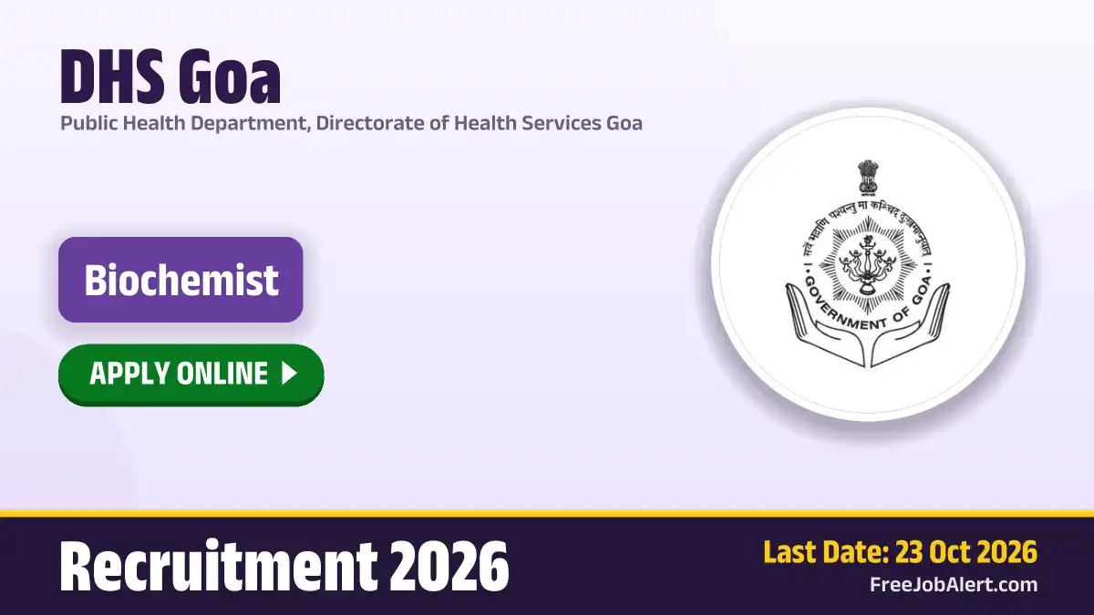 DHS Goa Biochemist Recruitment 2026 – Apply Online