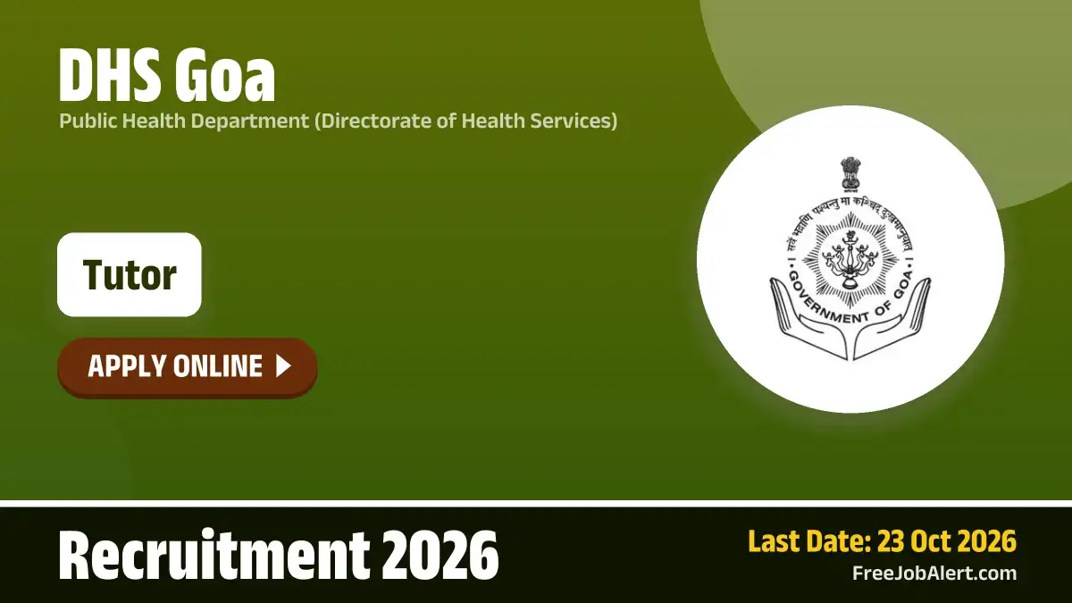 DHS Goa Tutor Recruitment 2026 – Apply Online for 25 Posts