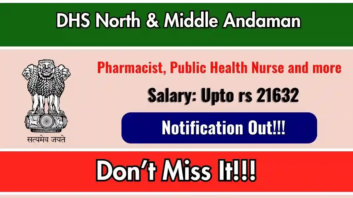 DHS North & Middle Andaman Recruitment 2026 – Apply Offline for 7 Pharmacist, Public Health Nurse and more Posts