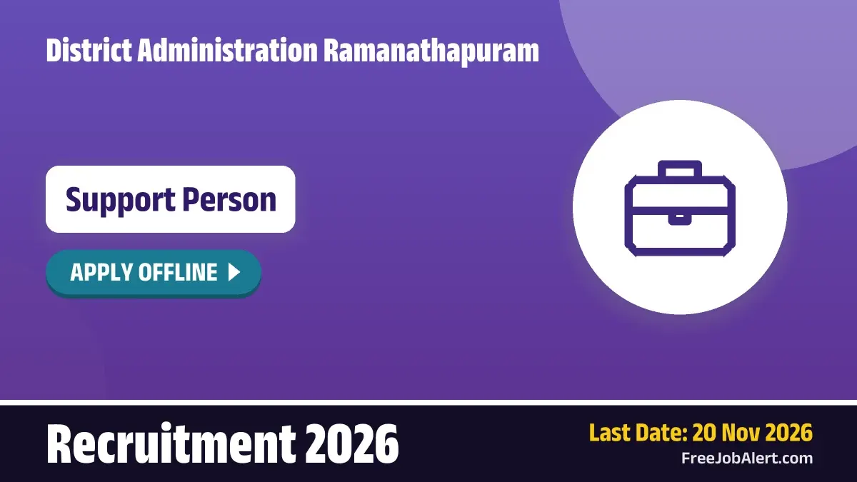 District Administration Ramanathapuram Support Person Recruitment 2026 – Apply Offline District Administration Ramanathapuram Support Person Recruitment 2026 – Apply Offline