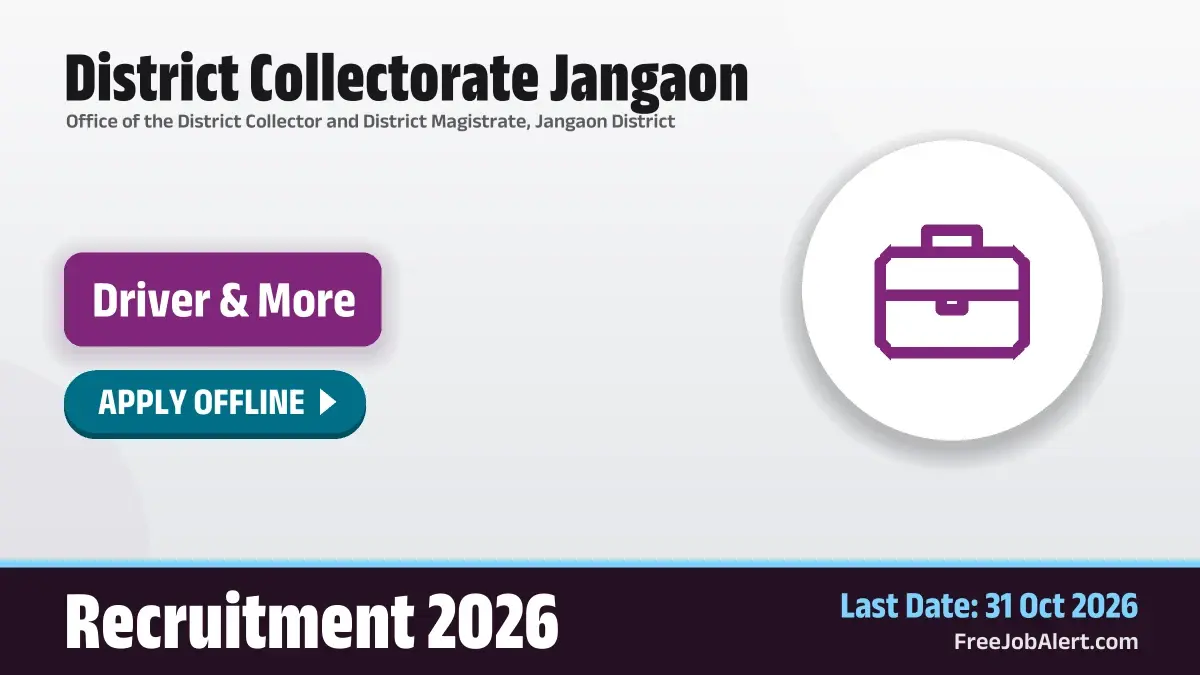 District Collectorate Jangaon Recruitment 2026 – Apply Offline for 13 Driver, DEO and More Posts District Collectorate Jangaon Recruitment 2026 – Apply Offline for 13 Driver, DEO and More Posts