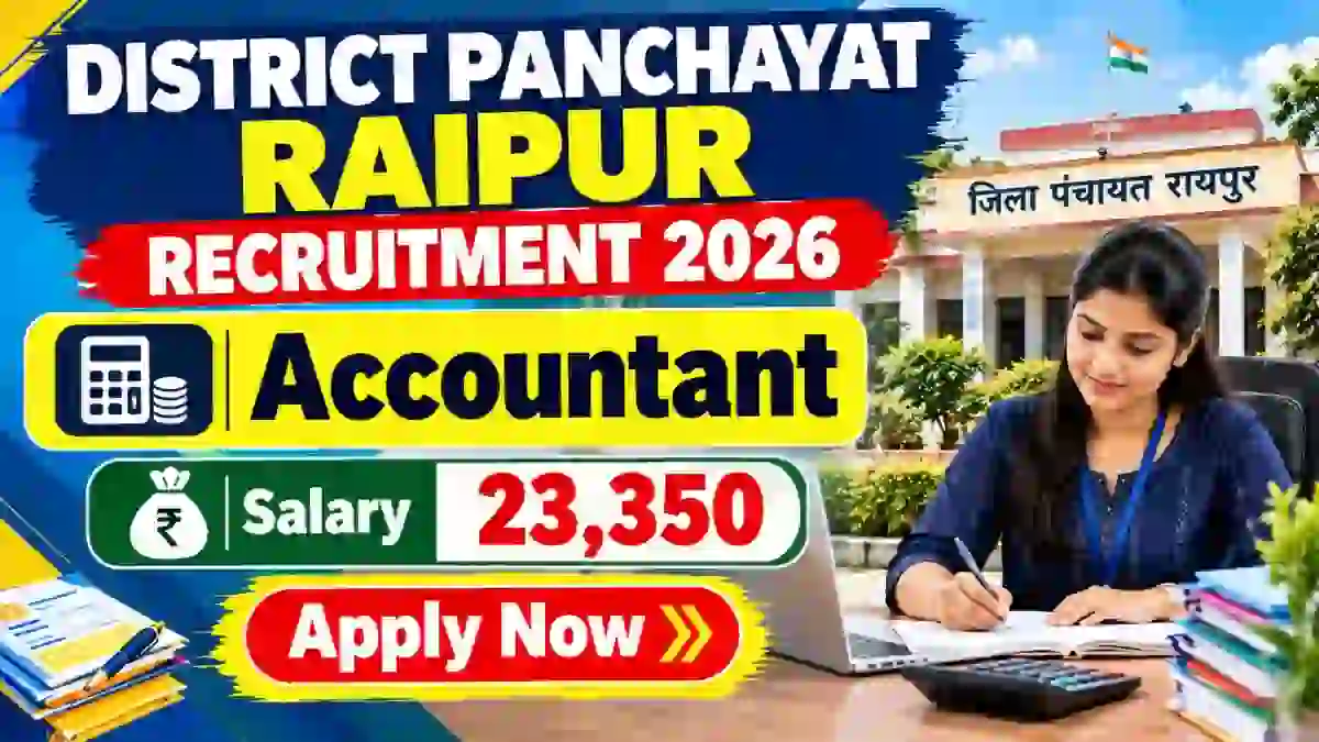 District Panchayat Raipur Accountant Recruitment 2026 - Apply Offline