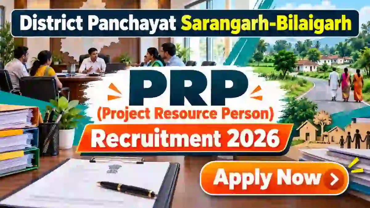 District Panchayat Sarangarh-Bilaigarh Project Resource Person Recruitment 2026 - Walkin