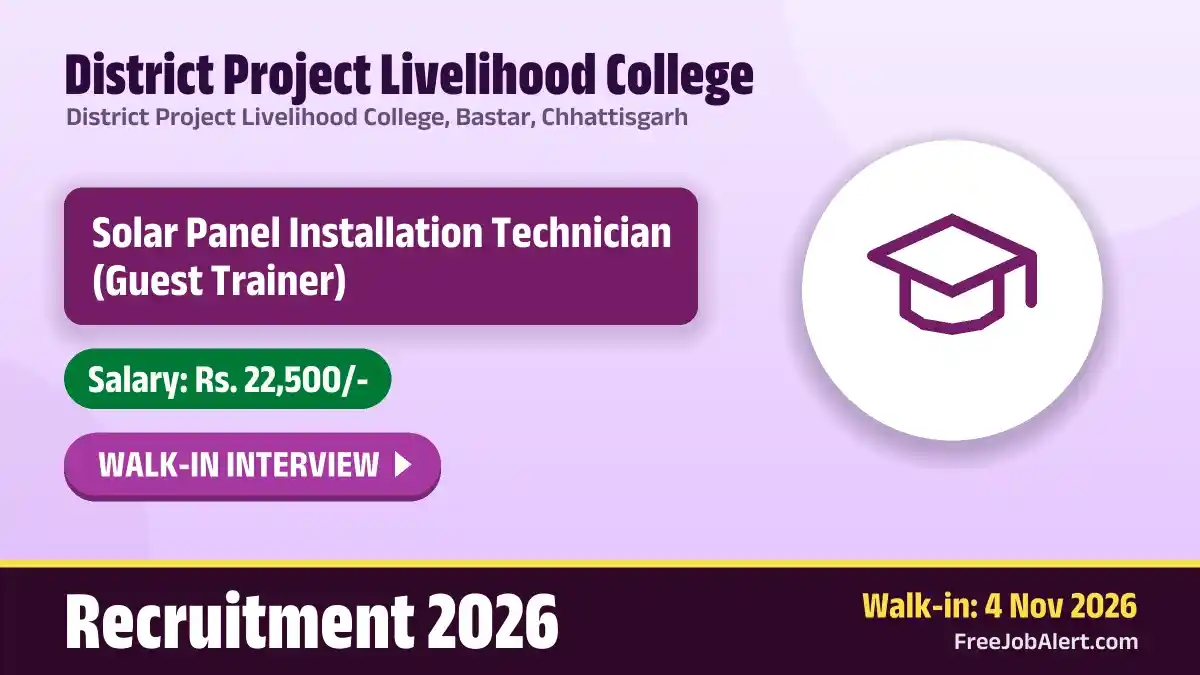 District Project Livelihood College Solar Panel Installation Technician Recruitment 2026 – Walkin District Project Livelihood College Solar Panel Installation Technician Recruitment 2026 – Walkin