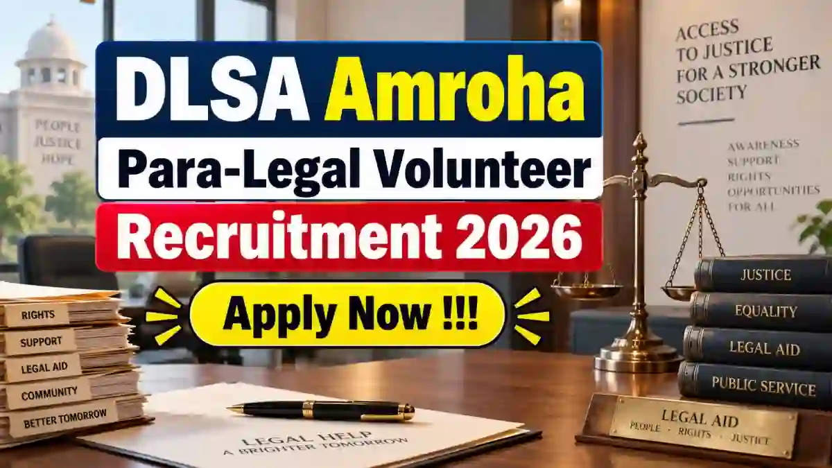 DLSA Amroha Para-Legal Volunteer Recruitment 2026 - Apply Offline