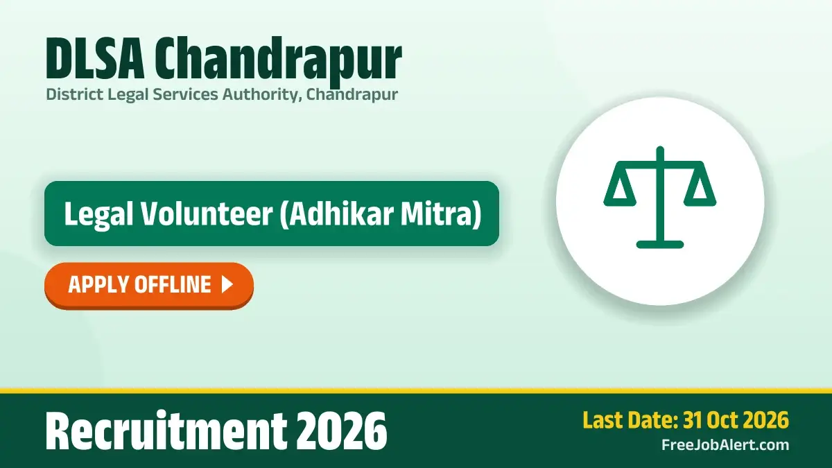 DLSA Chandrapur Legal Volunteer Recruitment 2026 – Apply Offline DLSA Chandrapur Legal Volunteer Recruitment 2026 – Apply Offline