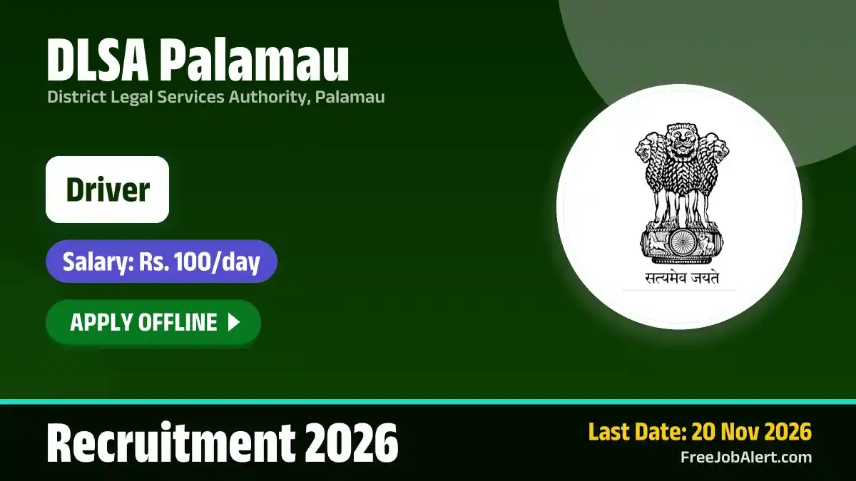 DLSA Palamau Driver Recruitment 2026 – Apply Offline